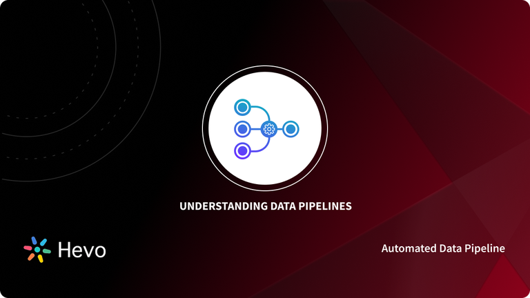 What is Data Pipeline | Hevo Data