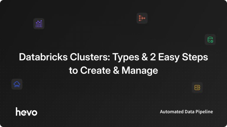 Databricks Cluster FI | Hevo Data