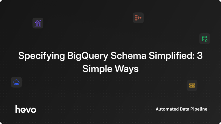 Specifying BigQuery Schema